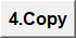 4.Copy